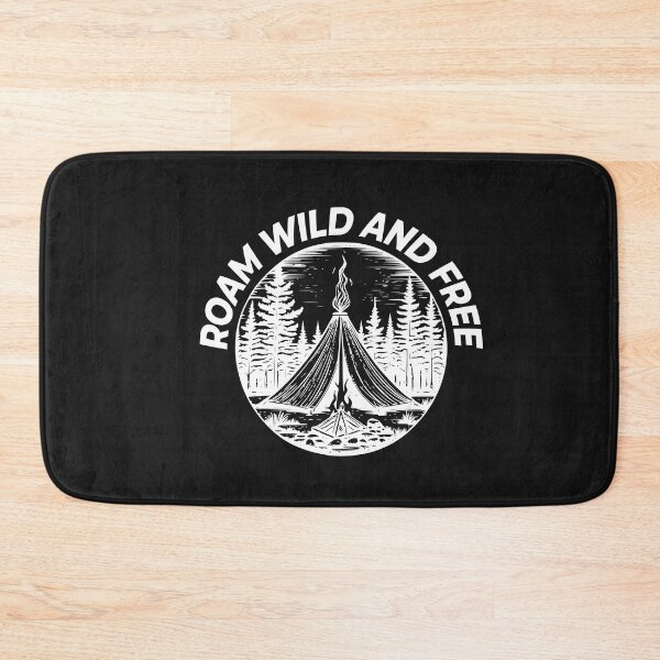 Item preview, ROAM, WILD AND FREE CAMPING designed and sold by BenO63.