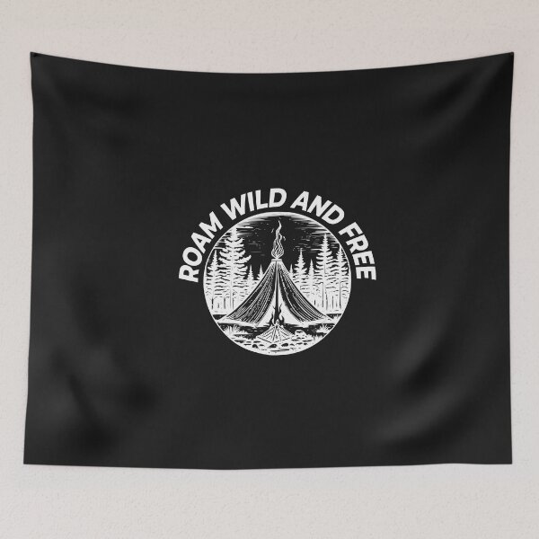 Item preview, ROAM, WILD AND FREE CAMPING designed and sold by BenO63.