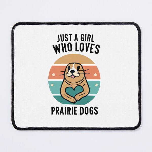 Item preview, Devotion: Just a Girl Who Loves Prairie Dogs /black text/ designed and sold by EmeraldeaArt.