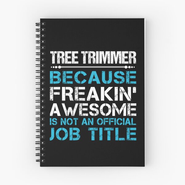 Item preview, Tree Trimmer - Freaking Awesome designed and sold by alphatinost.