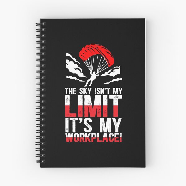 Item preview, Skydiver The Sky Isn't My Limit, It's My Workplace! designed and sold by TeesYouWant.