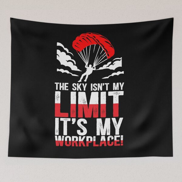 Item preview, Skydiver The Sky Isn't My Limit, It's My Workplace! designed and sold by TeesYouWant.