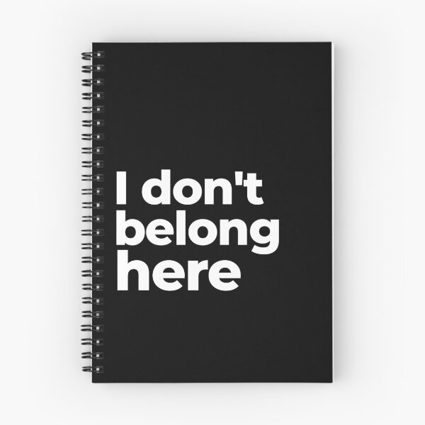 Item preview, I don't belong here designed and sold by arf13.