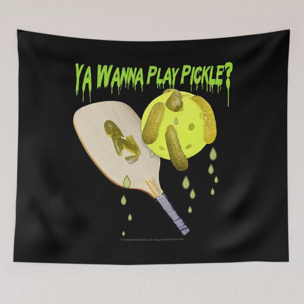 Item preview, Ya Wanna Play Pickle? -   For Dark Backgrounds designed and sold by The Imagination Source™.