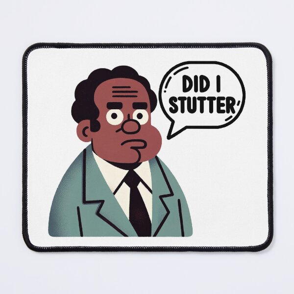 Item preview, Did I Stutter designed and sold by ChaoticTees.