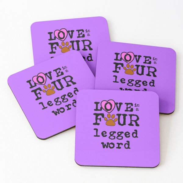 Item preview, Love is a Four Legged Word designed and sold by Mothrrr.
