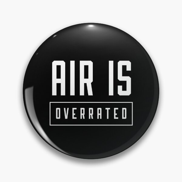 Item preview, air is overrated, funny graphics for diving addict designed and sold by in-leggings.