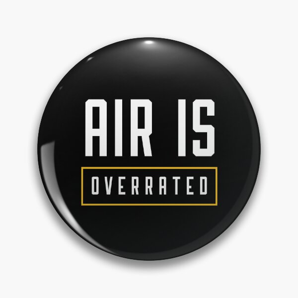 Item preview, air is overrated, funny graphics for diving addict designed and sold by in-leggings.