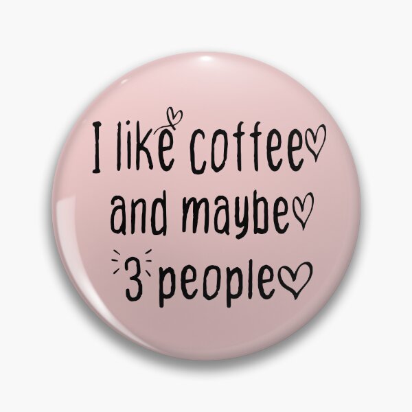 Item preview, i like coffee and maybe 3 people Coffee Lovers Gift Relaxed Fit designed and sold by kingabdeee.