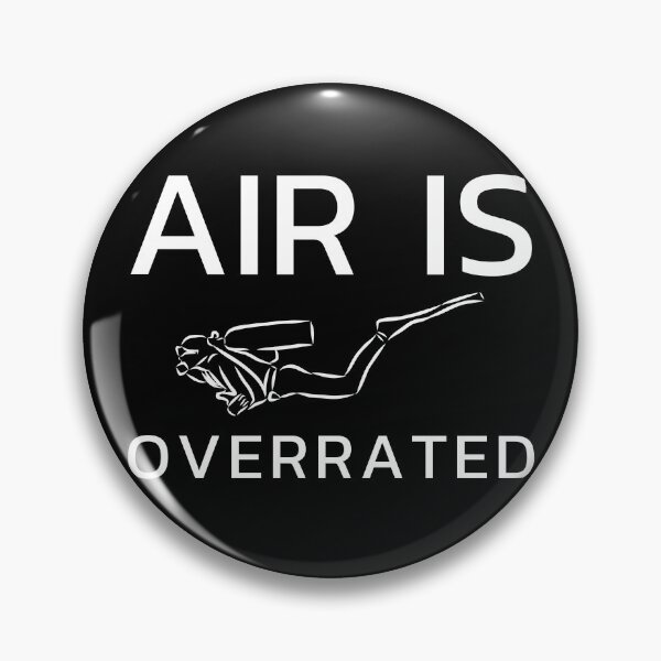 Item preview, air is overrated, funny graphics for diving addict designed and sold by in-leggings.