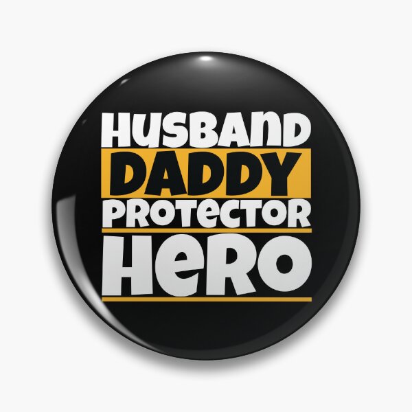 Item preview, Husband Daddy Protector Hero designed and sold by MDSDesigns.