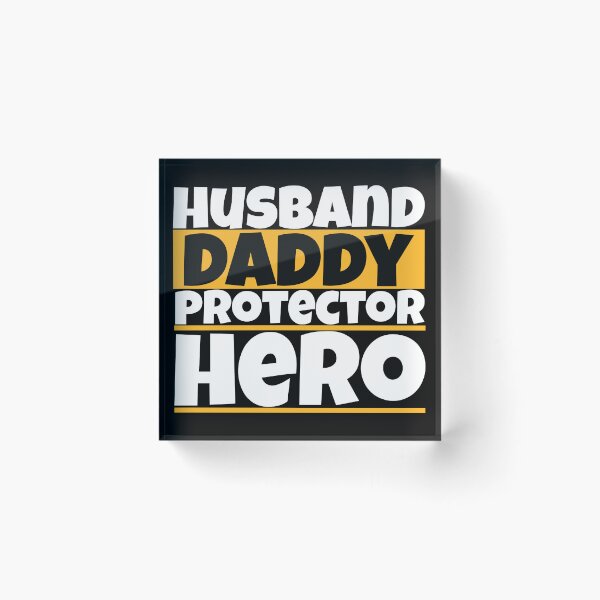 Item preview, Husband Daddy Protector Hero designed and sold by MDSDesigns.