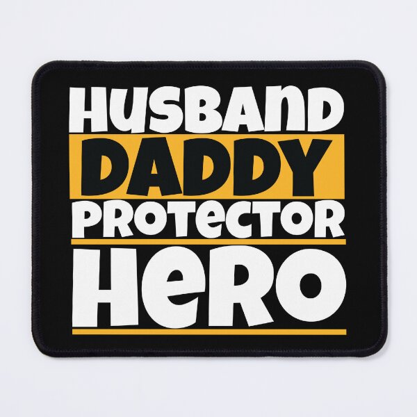 Item preview, Husband Daddy Protector Hero designed and sold by MDSDesigns.