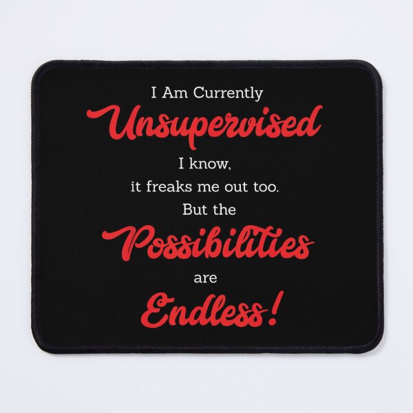 Item preview, I Am Currently Unsupervised designed and sold by GenioFin.