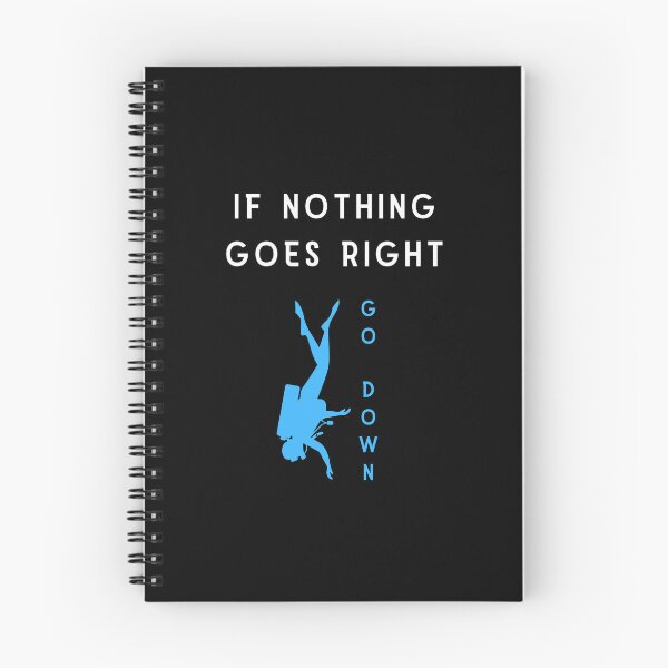 Item preview, if nothing goes right GO DOWN, funny graphics for diving addict designed and sold by in-leggings.