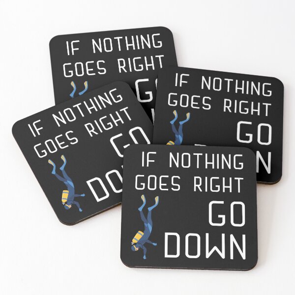 Item preview, if nothing goes right GO DOWN, funny graphics for diving addict designed and sold by in-leggings.