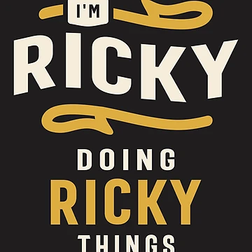 Artwork thumbnail, I'm Ricky Doing Ricky Things Funny Ricky Name  by cidolopez