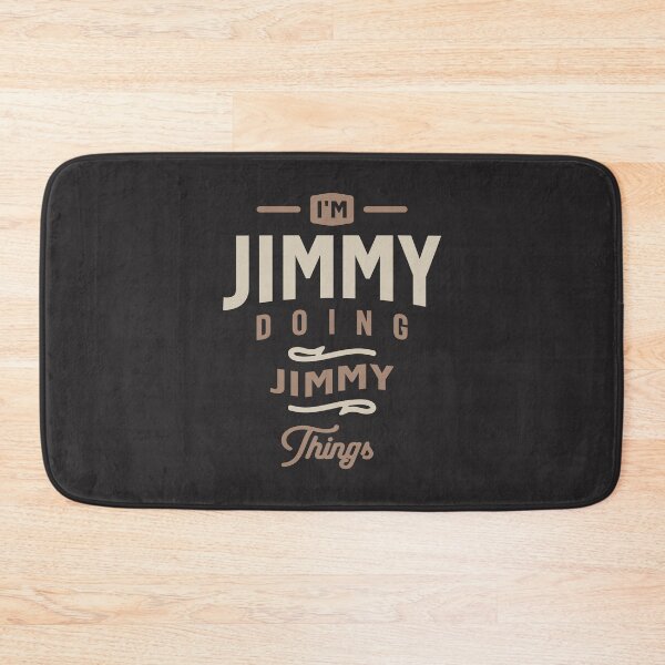 Item preview, I'm Jimmy Doing Jimmy Things Funny Jimmy Name  designed and sold by cidolopez.