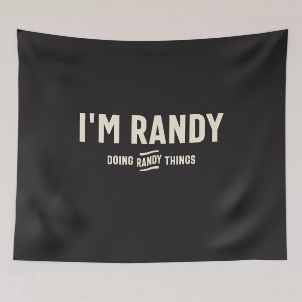 Item preview, I'm Randy Doing Randy Things Funny Randy Name  designed and sold by cidolopez.