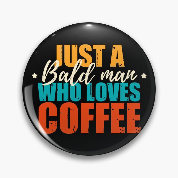 Item preview, Bold and bald: Bald men quotes  designed and sold by The  Knick Knack Nook.