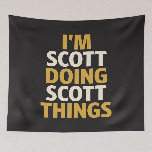 Item preview, I'm Scott Doing Scott Things Funny Scott Name designed and sold by cidolopez.