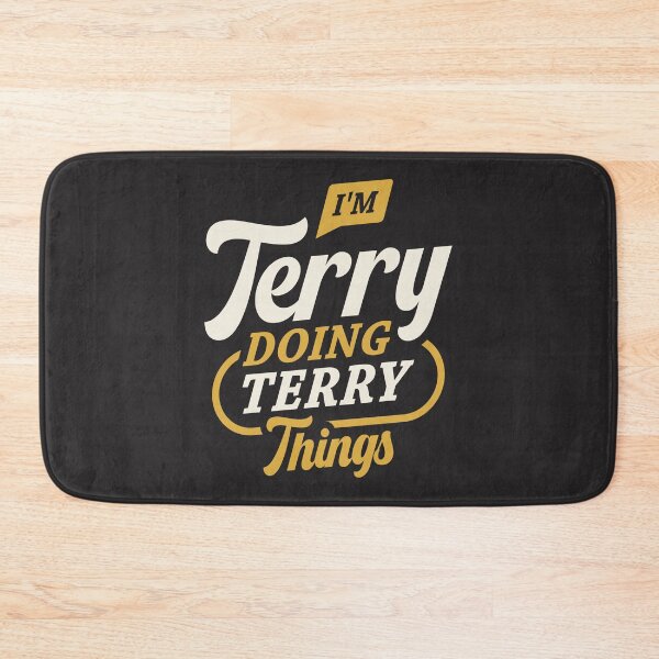 Item preview, I'm Terry Doing Terry Things Funny Terry Name designed and sold by cidolopez.