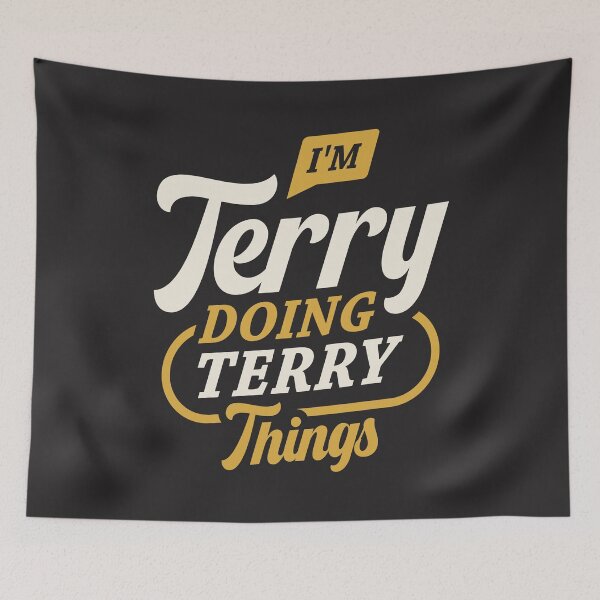 Item preview, I'm Terry Doing Terry Things Funny Terry Name designed and sold by cidolopez.