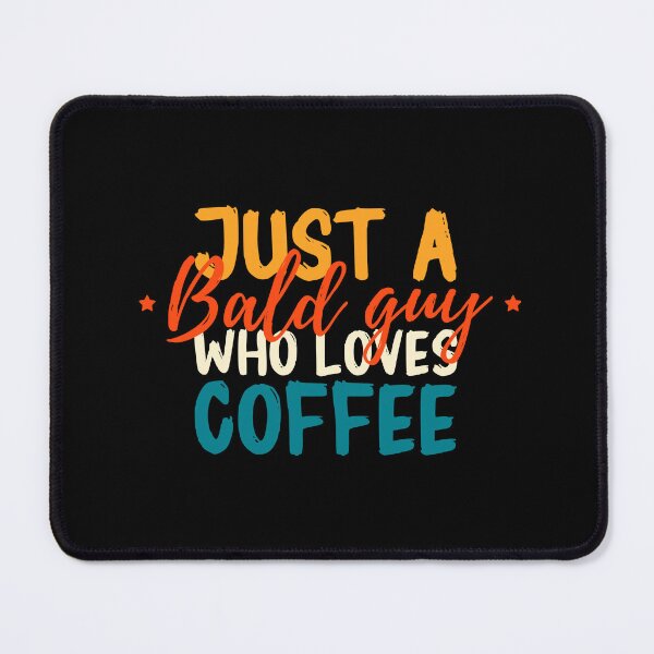 Item preview, Funny bald men quotes: Bald and bold designed and sold by The  Knick Knack Nook.