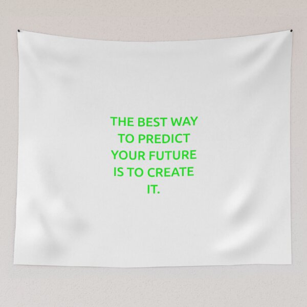 Item preview, The best way to predict your future is to create it. designed and sold by IMCDT.