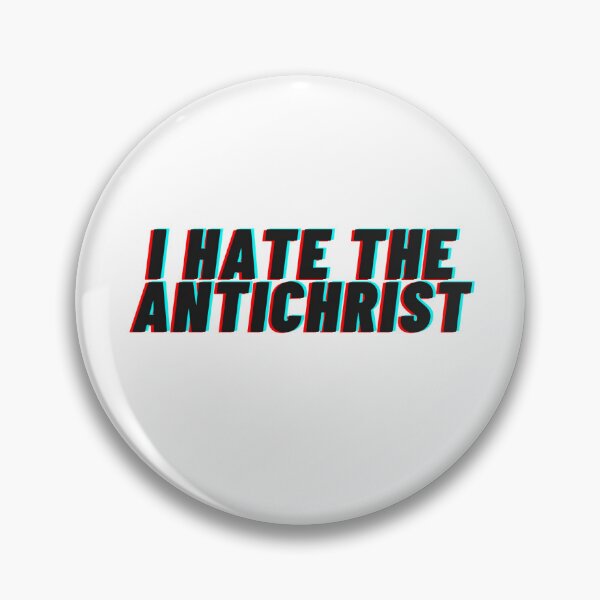 Item preview, I hate the antichrist designed and sold by Introlligentsia.