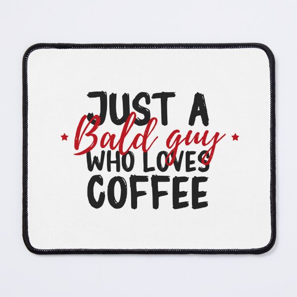 Item preview, Funny bald men quotes: Bald and bold designed and sold by The Knick Knack Nook.