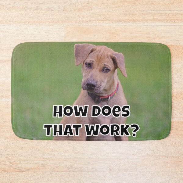 Item preview, How Does That Work? designed and sold by Surreallytee.