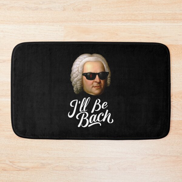 Item preview, I'll Be Bach Johann Sebastian Brandenburg baroque designed and sold by w1ckerman.