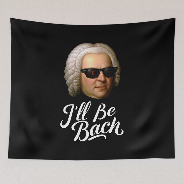 Item preview, I'll Be Bach Johann Sebastian Brandenburg baroque designed and sold by w1ckerman.