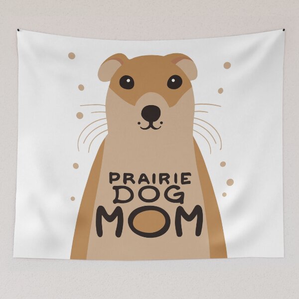Item preview, Proud Prairie Dog Mom designed and sold by EmeraldeaArt.