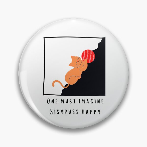 Item preview, One Must Imagine Sisypuss Happy designed and sold by AlbertineStudio.