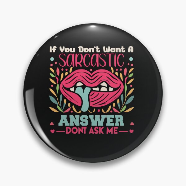 Item preview, Don't Ask Me Funny Sarcastic Joke Answer Questions Tee designed and sold by Pitchou07.