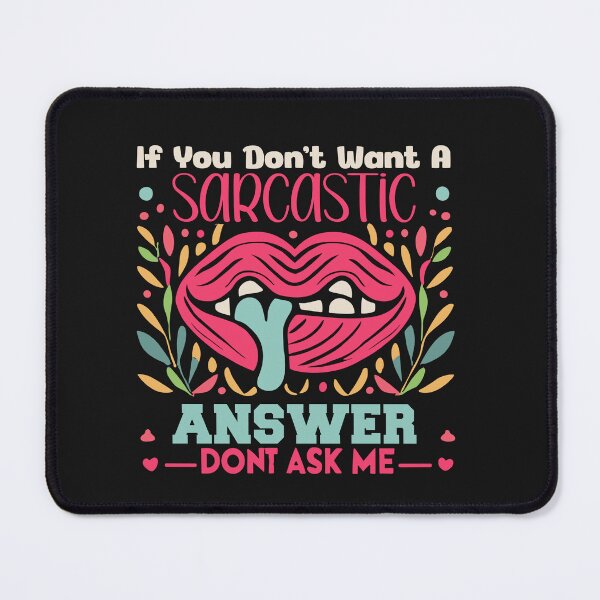 Item preview, Don't Ask Me Funny Sarcastic Joke Answer Questions Tee designed and sold by Pitchou07.