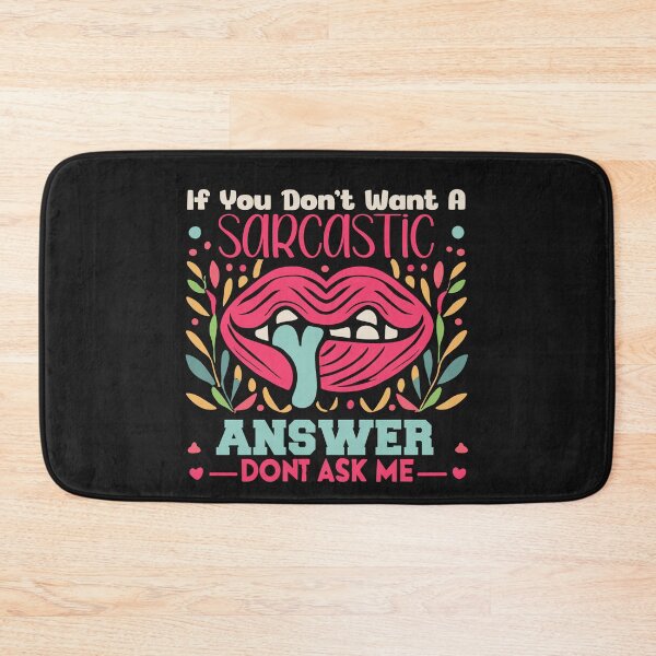 Item preview, Don't Ask Me Funny Sarcastic Joke Answer Questions Tee designed and sold by Pitchou07.