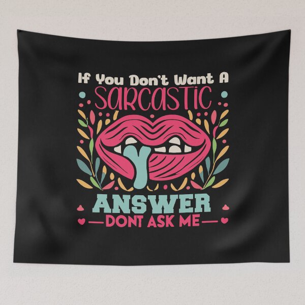 Item preview, Don't Ask Me Funny Sarcastic Joke Answer Questions Tee designed and sold by Pitchou07.