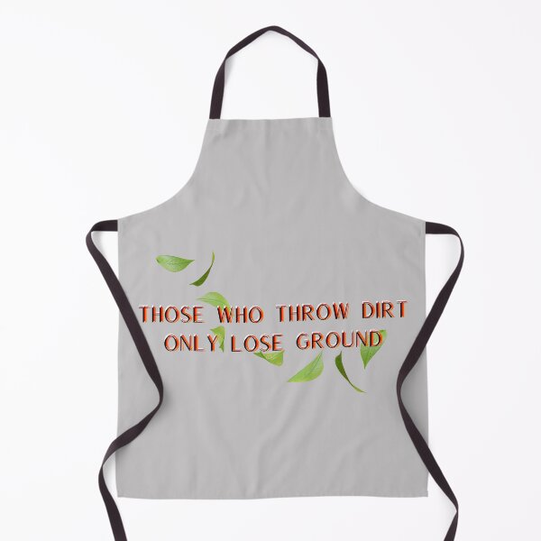 Item preview, Those who throw dirt only lose ground designed and sold by Moris-shop.