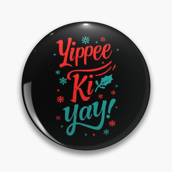 Artikelvorschau, Yippee Ki Yay Weihnachten entworfen und verkauft von w1ckerman.
