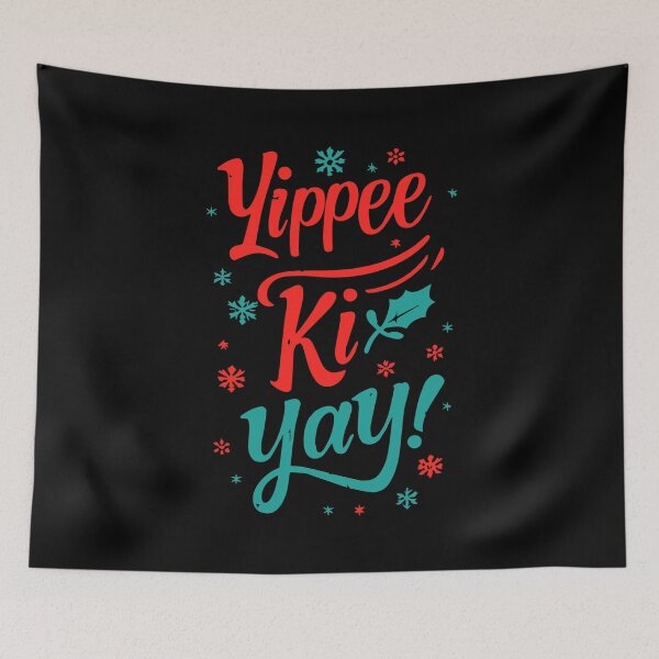 Item preview, Yippee Ki Yay Christmas designed and sold by w1ckerman.