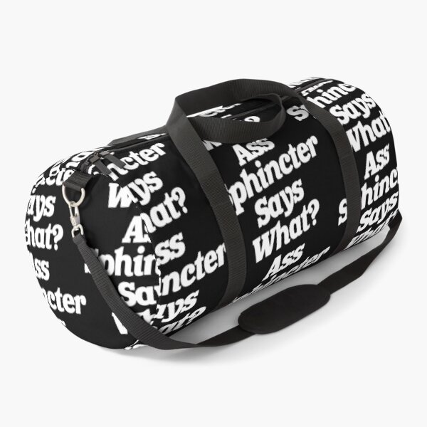 Item preview, Ass Sphincter Says What? designed and sold by ourkid.