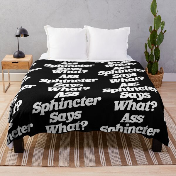 Item preview, Ass Sphincter Says What? designed and sold by ourkid.