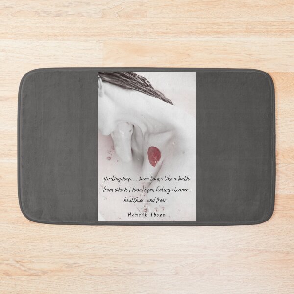 Item preview, Henrik Ibsen  quote: Writing has… been to me like a bath from which I have risen feeling cleaner, healthier, and freer. designed and sold by artbleed.