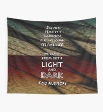 Embrace Darkness Wall Tapestry