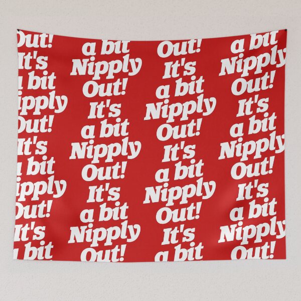 Item preview, It's a Bit Nipply Out! designed and sold by ourkid.