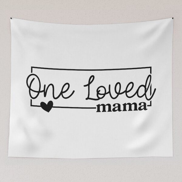 Item preview, One Loved Mama designed and sold by EsteticaVerus.