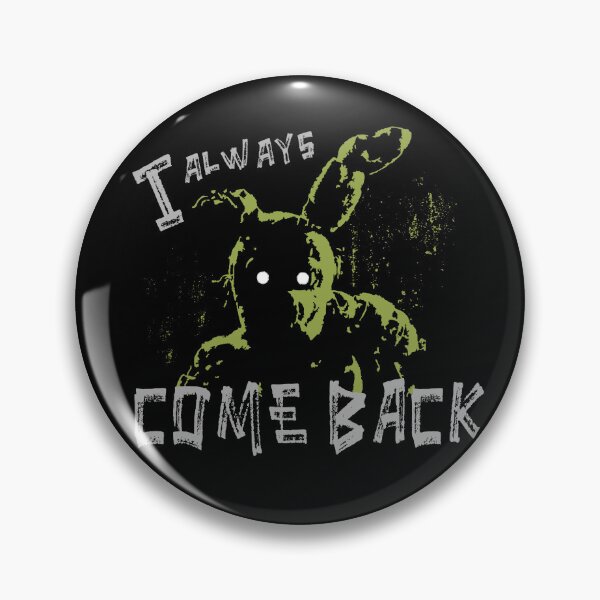 Item preview, Springtrap FNAF "I always come back" designed and sold by Frvnz02.